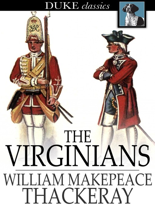 Title details for The Virginians by William Makepeace Thackeray - Available